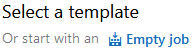 select a template and empty job